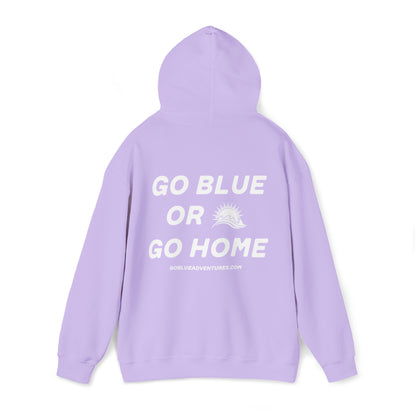 Go Blue or Go Home Hoodie